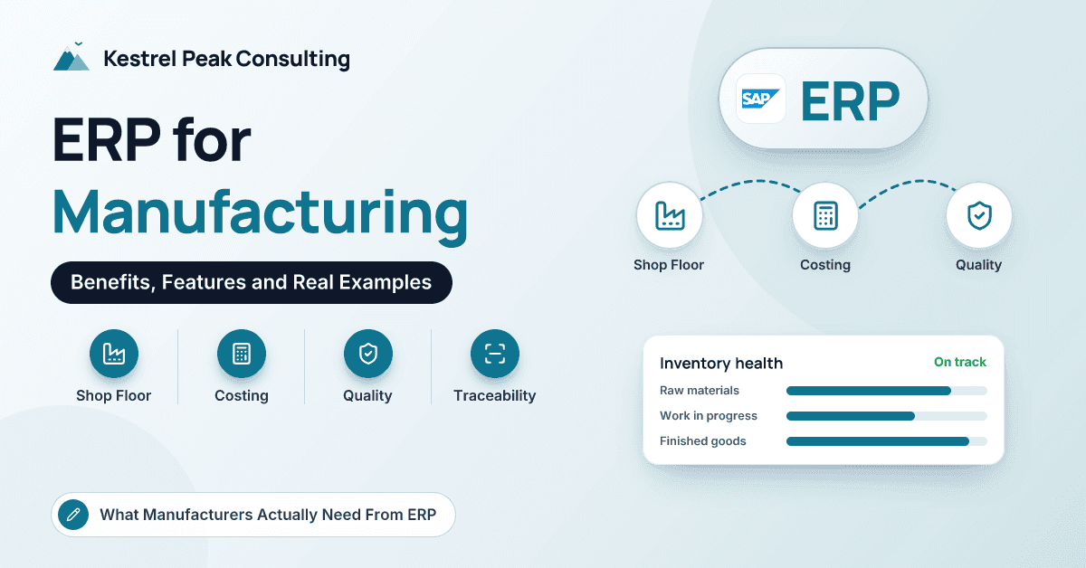 ERP for Manufacturing: Benefits, Features, and Real Examples