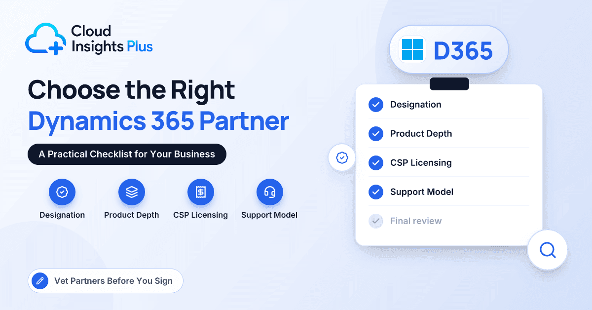 How to Choose the Right Dynamics 365 Partner for Your Business (Checklist)