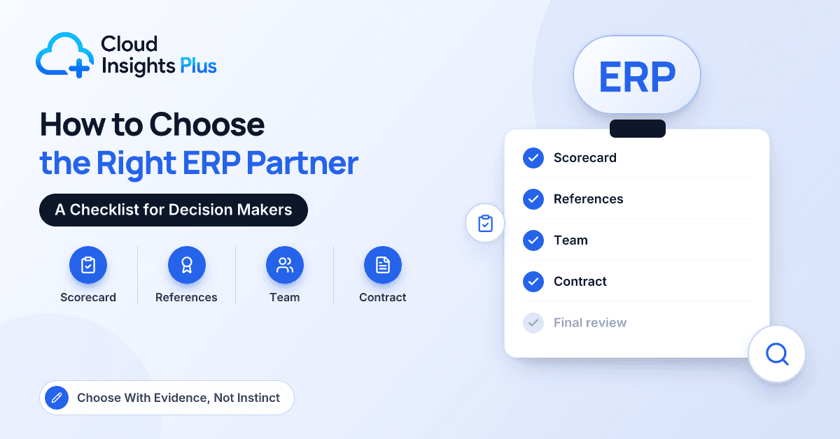 How to Choose the Right ERP Partner – Checklist for Decision Makers