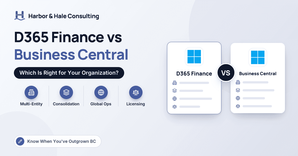 Dynamics 365 Finance vs Business Central – Which Is Right for Your Organization?